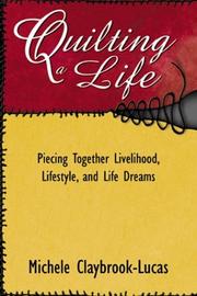 Cover of: Quilting a Life by Michele Claybrook-Lucas