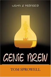 Cover of: Wilma & Pester's Genie Brew by Tom Sprowell