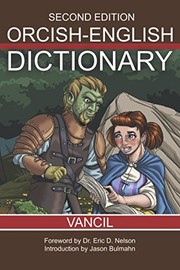 Cover of: Orcish-English Dictionary: A Quick and Useful Reference for Students, Travelers, Bards, and Merchants