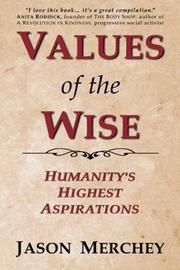 Cover of: Values of the Wise by Jason Merchey