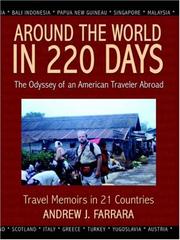 Cover of: Around the World in 220 Days by Andrew J. Farrara