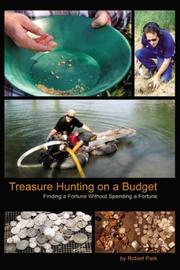 Cover of: Treasure Hunting on a Budget: Finding a Fortune Without Spending a Fortune