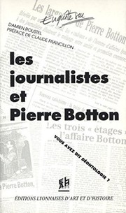 Cover of: Les journalistes et Pierre Botton: vous avez dit déontologie?