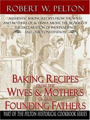 Cover of: Baking Recipes of Our Founding Fathers