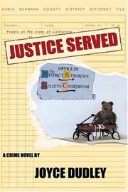 Cover of: Justice served by Joyce Dudley