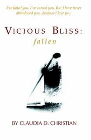 Cover of: Vicious Bliss by Claudia D. Christian