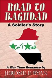 Cover of: Road to Baghdad: A Soldier's Story