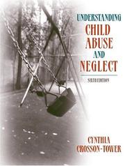 Cover of: Understanding Child Abuse and Neglect (6th Edition) by Cynthia Crosson-Tower