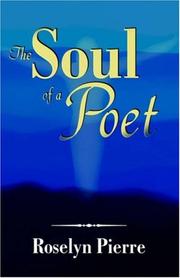 Cover of: The Soul of a Poet by Roselyn Pierre