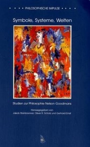 Cover of: Symbole, Systeme, Welten: Studien zur Philosophie Nelson Goodmans