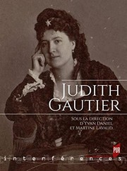 Judith Gautier by France) Colloque international du centenaire (1st 2017 Paris