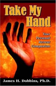 Cover of: Take My Hand by James H. Dobbins