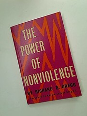 Cover of: Power of Non-Violence by Richard B. Gregg
