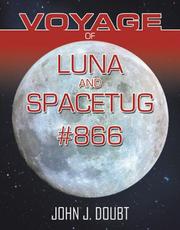 Cover of: Voyage of Luna and Spacetug #866 by John Doubt