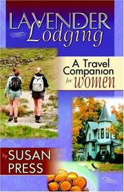 Cover of: Lavender Lodging: A Travel Companion for Women