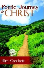 Cover of: Poetic Journey to Christ | Kim Crockett