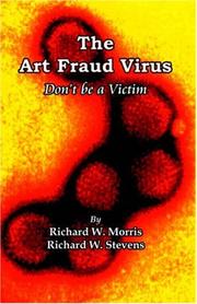 Cover of: The Art Fraud Virus: Don't Be a Victim