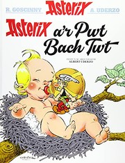 Cover of: Asterix a'r Pwt Bach Twt by Albert Uderzo, Alun Ceri Jones