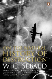 Cover of: On the Natural History of Destruction by W. G. Sebald, Anthea Bell
