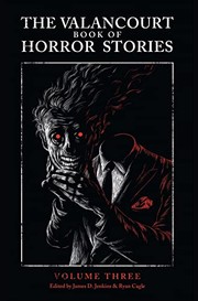 Cover of: Valancourt Book of Horror Stories, Volume Three