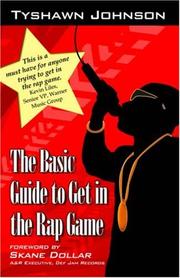 Cover of: The Basic Guide to Get in the Rap Game by Tyshawn Johnson
