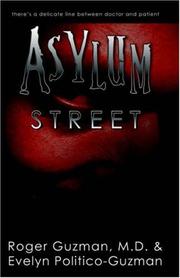 Cover of: Asylum Street by Roger, M.d. Guzman, Evelyn Politico-guzman