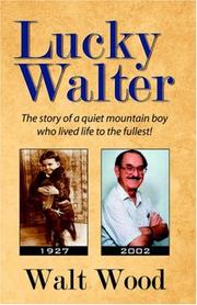 Cover of: Lucky Walter by Walt Wood, Walt Wood