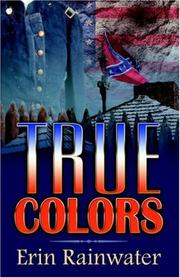 Cover of: True Colors by Erin Rainwater