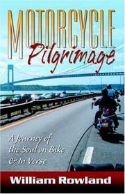Cover of: Motorcycle Pilgrimage: A Journey of the Soul on Bike & In Verse