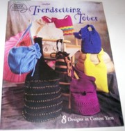 Cover of: Trendsetting totes: 8 designs in cotton yarn.