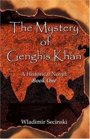 Cover of: The Mystery of Genghis Khan: A Historical Novel by Wladimir, Secinski