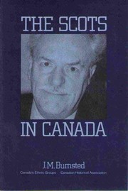 Cover of: The Scots in Canada by J. M. Bumsted