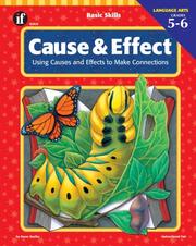 Cover of: Cause and Effect, Grades 5 to 6: Using Causes and Effects to Make Connections