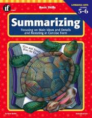 Cover of: Summarizing, Grades 5 to 6: Focusing on Main Ideas and Details and Restating in Concise Form (Summarizing)