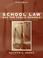 Cover of: School law and the public schools