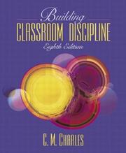 Building classroom discipline by C. M. Charles