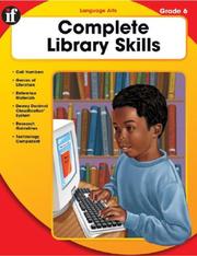 Cover of: Complete Library Skills, Grade 6