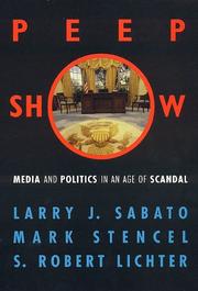 Cover of: Peepshow: media and politics in an age of scandal
