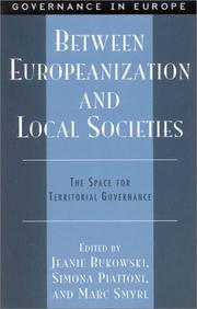 Cover of: Between Europeanization and Local Societies by Jeanie Bukowski, Simona Piattoni, Mark Smyrl