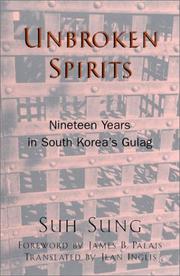 Unbroken spirits by Sŭng Sŏ, Jean Inglis, Suh Sung, James Palais