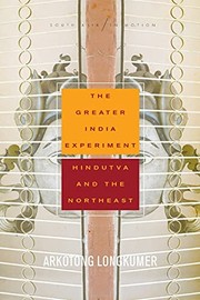 Cover of: Greater India Experiment: Hindutva and the Northeast