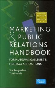 Cover of: Marketing and Public Relations Handbook for Museums, Galleries, and Heritage Attractions by Sue Runyard