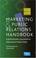 Cover of: Marketing and Public Relations Handbook for Museums, Galleries, and Heritage Attractions