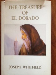 Cover of: The treasure of El Dorado: featuring "the Dawn Breakers"