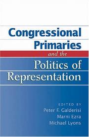 Cover of: Congressional Primaries and the Politics of Representatiion