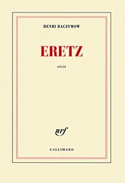Eretz by Henri Raczymow