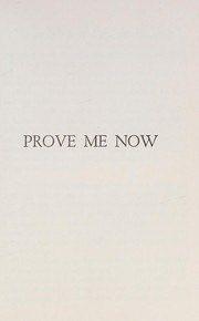 Cover of: Prove me now by Gardner Hunting
