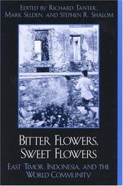 Cover of: Bitter flowers, sweet flowers by Richard Tanter