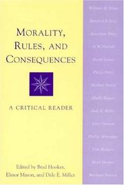 Cover of: Morality, Rules, and Consequences by Brad Hooker, Elinor Mason, Dale E. Miller