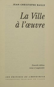 Cover of: La ville à l'œuvre
